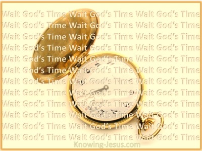 Wait God’s Time